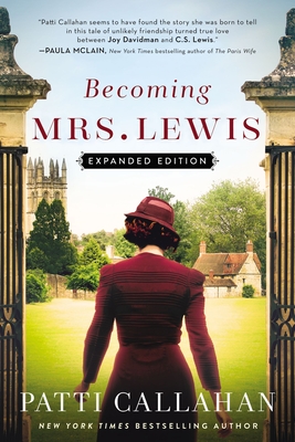 Becoming Mrs. Lewis: Expanded Edition - Callahan, Patti