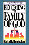 Becoming the Family of God