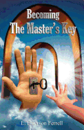 Becoming the Master's Key
