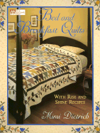 Bed & Breakfast Quilts with Rise and Shine Recipes - Dietrich, Mimi
