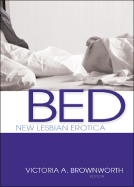 Bed: New Lesbian Erotica