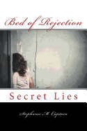 Bed of Rejection: Secret Lies