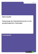 Bedeutung Des Endothelinsystems in Der Gynakologischen Onkologie