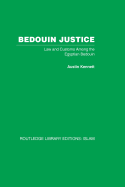 Bedouin Justice: Law and Custom Among the Egyptian Bedouin