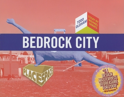 Bedrock City - Oldham, Todd, and Graves, Michael