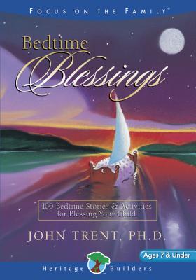 Bedtime Blessings 1 - Trent, John T, Dr.