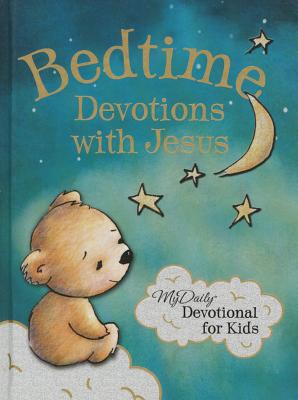 Bedtime Devotions with Jesus: My Daily Devotional for Kids - Hunt, Johnny