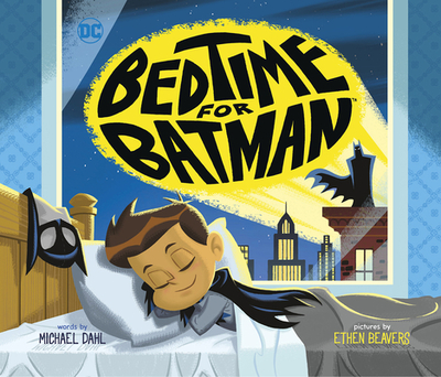 Bedtime for Batman - Dahl, Michael