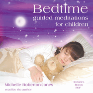 Bedtime Lib/E: Guided Meditations for Children