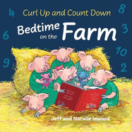 Bedtime on the Farm: Short bedtime read for babies and toddlers