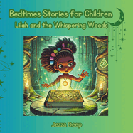 Bedtime Stories for Children: Lilah and the Whispering Woods