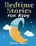 Bedtime Stories for Kids: Bedtime Stories, Fun Activities, and Coloring Book!