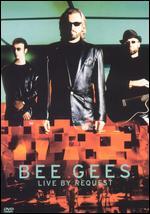 Bee Gees: Live By Request