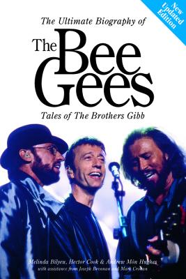 Bee Gees: Tales of the Brothers Gibb - Cook, Hector