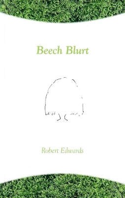 Beech Blurt - Edwards, Robert