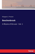 Beechenbrook: A Rhyme of the war - Vol. 1