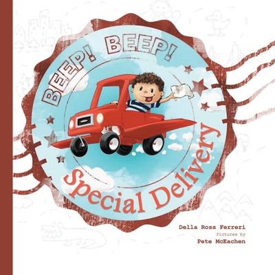 Beep! Beep! Special Delivery - Ferreri, Della Ross