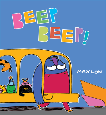 Beep Beep! - Low, Max