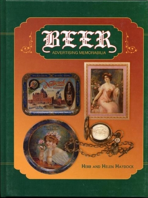 Beer Advertising Memorabilia - Haydock, Herbert A, and Haydock, Helen