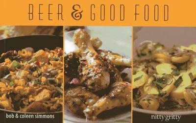 Beer & Good Food - Simmons, Coleen, and Simmons, Bob