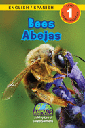 Bees / Abejas: Bilingual (English / Spanish) (Ingl?s / Espaol) Animals That Make a Difference! (Engaging Readers, Level 1)