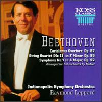 Beethoven: Coriolanus Overture; String Quartet No.11; Symphony No. 7 - Indianapolis Symphony Orchestra; Raymond Leppard (conductor)