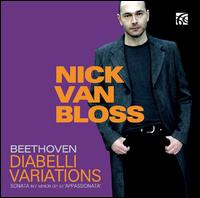 Beethoven: Diabelli Variations; Sonata "Appassionata" - Nick Van Bloss (piano)