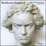 Beethoven Explored, Vol. 4