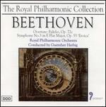 Beethoven: Fidelio Overture / Eroica