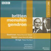 Beethoven, Mozart, Bridge: Piano Trios - Benjamin Britten (piano); Maurice Gendron (cello); Yehudi Menuhin (violin)