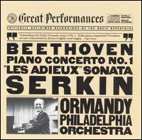 Beethoven: Piano Concerto No. 1; "Les Adieux" Sonata - Rudolf Serkin (piano); Philadelphia Orchestra; Eugene Ormandy (conductor)