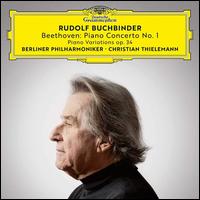 Beethoven: Piano Concerto No. 1; Piano Variations, Op. 34 - Rudolf Buchbinder (piano); Berlin Philharmonic Orchestra; Christian Thielemann (conductor)