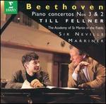 Beethoven: Piano Concertos Nos. 3 & 2 - Till Fellner (piano); Academy of St. Martin in the Fields; Neville Marriner (conductor)