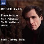 Beethoven: Piano Sonatas No. 8 'Pathétique', No. 21 'Waldstein' and No. 32