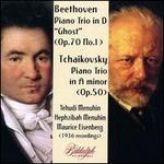 Beethoven: Piano Trio in D "Ghost"; Tchaikovsky: Piano Trio in A minor - Hephzibah Menuhin (piano); Maurice Eisenberg (cello); Yehudi Menuhin (violin)
