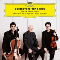 Beethoven: Piano Trios - Daniel Barenboim (piano); Kian Soltani (cello); Michael Barenboim (violin)