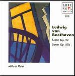 Beethoven: Septet, Op.20; Sextet, Op. 816 - Mithras Octet