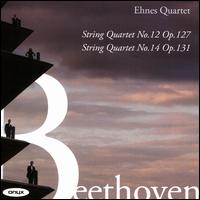 Beethoven: String Quartet No. 12 Op. 127; String Quartet No. 14 Op. 131 - Ehnes Quartet