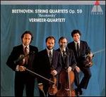 Beethoven: String Quartets, Op. 59 "Rasumowsky" - Vermeer Quartet