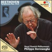Beethoven: Symphonies Nos. 2 & 6  - Royal Flemish Philharmonic; Philippe Herreweghe (conductor)