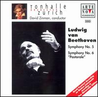 Beethoven: Symphonies Nos. 5 & 6 - Zurich Tonhalle Orchestra; David Zinman (conductor)