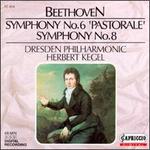 Beethoven: Symphonies Nos. 6 "Pastorale" & 8