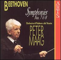Beethoven: Symphonies Nos. 7 & 8 - Orchestra di Padove e del Veneto; Peter Maag (conductor)