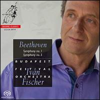 Beethoven: Symphony No. 1; Symphony No. 5 - Budapest Festival Orchestra; Ivn Fischer (conductor)