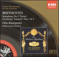 Beethoven: Symphony No. 3 "Eroica"; Leonore Overtures Nos. 1 & 2 - Philharmonia Orchestra; Otto Klemperer (conductor)