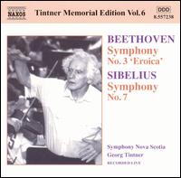 Beethoven: Symphony No. 3 'Eroica'; Sibelius: Symphony No. 7 - Symphony Nova Scotia; Georg Tintner (conductor)