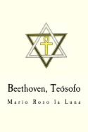 Beethoven, Teosofo (Spanish Edition)