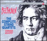 Beethoven: The Complete String Quartets - Vermeer Quartet; Vermeer Quartet