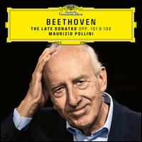 Beethoven: The Late Sonatas, Opp. 101 & 106 - Maurizio Pollini (piano)