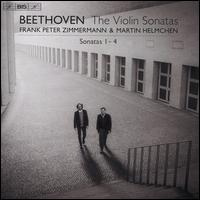 Beethoven: The Violin Sonatas - Sonatas 1-4 - Frank Peter Zimmermann (violin); Martin Helmchen (piano)